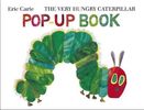 Eric Carle: The Very Hungry Caterpillar Pop-Up Book, Buch