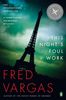 Fred Vargas: This Night's Foul Work, Buch