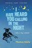 Thomas Healy: I Have Heard You Calling in the Night, Buch