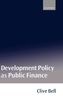 Clive Bell: Development Policy as Public Finance, Buch