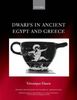 Veronique Dasen: Dwarfs in Ancient Egypt and Greece, Buch