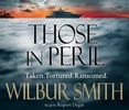 Wilbur Smith: Those in Peril, CD