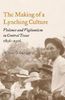 William D. Carrigan: The Making of a Lynching Culture: Violence and Vigilantism in Central Texas, 1836-1916, Buch
