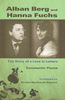 Constantin Floros: Alban Berg and Hanna Fuchs: The Story of a Love in Letters, Buch