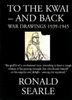 Ronald Searle: To the Kwai and Back, Buch