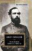 Mary Daughtry: Gray Cavalier: The Life and Wars of General William H.F.