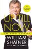 William Shatner: Up Till Now: The Autobiography, Buch
