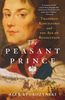 Alex Storozynski: The Peasant Prince: Thaddeus Kosciuszko and the Age of Revolution, Buch