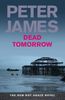Peter James: Dead Tomorrow, Buch
