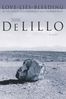 Don DeLillo: Love-Lies-Bleeding, eBook