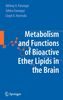 Akhlaq A. Farooqui: Metabolism and Functions of Bioactive Ether Lipids in the Brain, Buch
