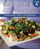 Peter D. Adamo: Eat Right 4 Your Type Personalized Cookbook Type a: 150+ Healthy Recipes for Your Blood Type Diet, Buch