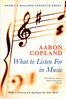 Aaron Copland (1900-1990): What to Listen for in Music, Buch