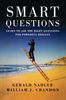 Gerald Nadler: Smart Questions: Learn to Ask the Right Questions for Powerful Results, Buch