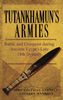 John Coleman Darnell: Tutankhamun's Armies: Battle and Conquest During Ancient Egypt's Late Eighteenth Dynasty, Buch