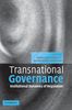 Transnational Governance: Institutional Dynamics of Regulation, Buch