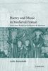 Ardis Butterfield: Poetry and Music in Medieval France: From Jean Renart to Guillaume de Machaut, Buch