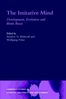 The Imitative Mind: Development, Evolution and Brain Bases, Buch