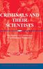 Criminals and Their Scientists: The History of Criminology in International Perspective, Buch