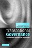 Transnational Governance: Institutional Dynamics of Regulation, Buch