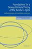 Carl Chiarella: Foundations for a Disequilibrium Theory of the Business Cycle: Qualitative Analysis and Quantitative Assessment, Buch