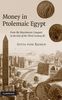 Sitta Von Reden: Money in Ptolemaic Egypt: From the Macedonian Conquest to the End of the Third Century BC, Buch