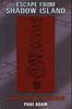 Paul Adam: Escape from Shadow Island, Buch