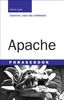 Daniel Lopez: Apache Phrasebook: Essential Code and Commands, Buch