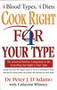 Peter J D'Adamo: Cook Right 4 Your Type, Buch