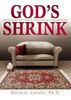 Adamse, Michael, Ph. D.: God's Shrink: 10 Sessions and Life's Greatest Lessons from an Unexpected Patient, Buch