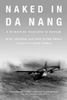 Mike Jackson: Naked in Da Nang: A Forward Air Controller in Vietnam, Buch