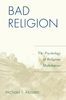 Michael L. Klassen: Bad Religion: The Psychology of Religious Misbehavior, Buch