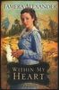Tamera Alexander: Within My Heart, Buch