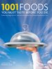 Gregg Wallace: 1001 Foods You Must Taste Before You Die, Buch