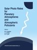 Solar Photo Rates for Planetary Atmospheres and Atmospheric Pollutants, Buch