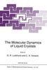The Molecular Dynamics of Liquid Crystals, Buch