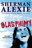Sherman Alexie: Blasphemy, Buch
