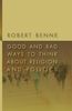 Robert Benne: Good and Bad Ways to Think about Religion and Politics, Buch