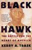 Kerry A. Trask: Black Hawk: The Battle for the Heart of America, Buch