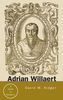 David Kidger: Adrian Willaert: A Guide to Research, Buch