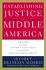 Jeffrey Brandon Morris: Establishing Justice in Middle America: A History of the United States Court of Appeals for the Eighth Circuit, Buch