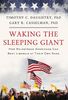 Timothy C. Daughtry: Waking the Sleeping Giant: How Mainstream Americans Can Beat Liberals at Their Own Game, Buch