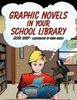 Jesse Karp: Graphic Novels in Your School Library, Buch