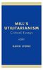 Mill's Utilitarianism: Critical Essays, Buch