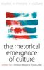 The Rhetorical Emergence of Culture, Buch