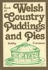 Bobby Freeman: A Book of Welsh Country Puddings and Pies, Buch