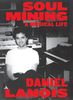 Daniel Lanois: Soul Mining: A Musical Life, Buch