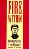 Kerry A. Trask: Fire Within: A Civil War Narrative from Wisconsin, Buch