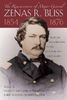 Zenas Randall Bliss: The Reminiscences of Major General Zenas R. Bliss, 1854-1876: From the Texas Frontier to the Civil War and Back Again, Buch