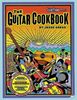 Jesse Gress: The Guitar Cookbook: The Complete Guide to Rhythm, Melody, Harmony, Technique and Improvisation, Buch